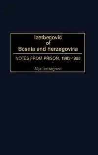 Izetbegovic of Bosnia and Herzegovina
