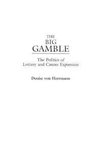The Big Gamble