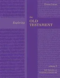 Exploring the Old Testament Vol 3