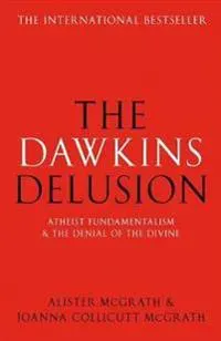 The Dawkins Delusion?