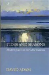 Tides and Seasons
