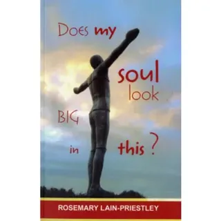 Does My Soul Look Big in This?