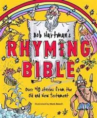Bob Hartman's Rhyming Bible