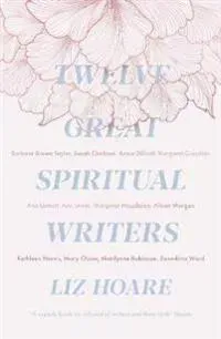 Twelve Great Spiritual Writers