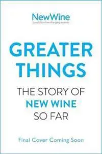 Greater Things