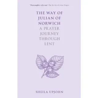 The Way of Julian of Norwich