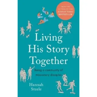 Living His Story Together