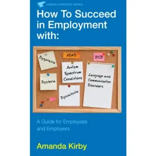 How to Succeed in Employment with Specific Learning Difficulties