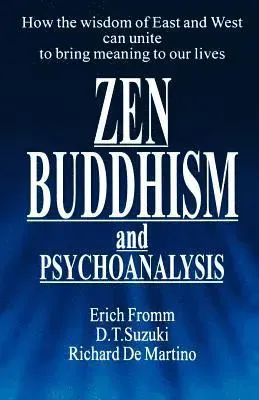 Zen Buddhism and Psychoanalysis