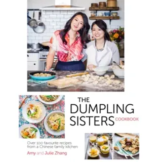 The Dumpling Sisters Cookbook