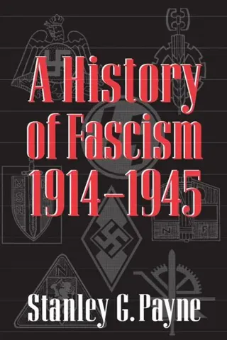 History of Fascism, 1914-1945
