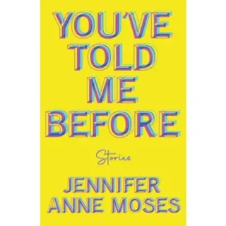 You've Told Me Before