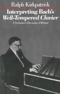 Interpreting Bach's Well-Tempered Clavier