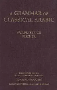 A Grammar of Classical Arabic