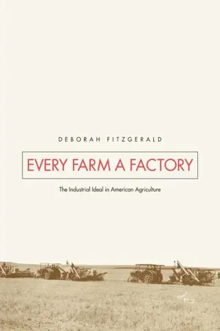 Every Farm a Factory
