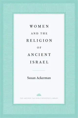 Women and the Religion of Ancient Israel