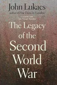 The Legacy of the Second World War