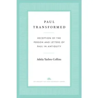 Paul Transformed