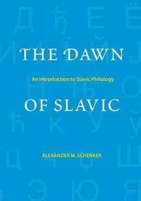 The Dawn of Slavic