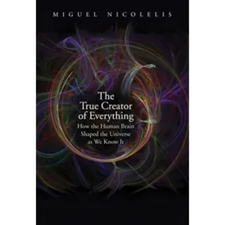 The True Creator of Everything