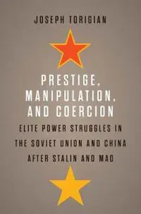 Prestige, Manipulation, and Coercion