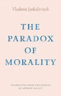 The Paradox of Morality