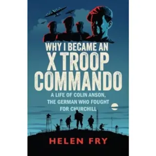 Why I Became an X Troop Commando