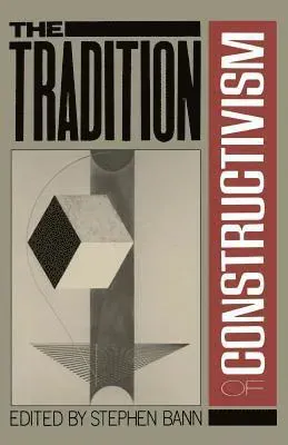Tradition Of Constructivism