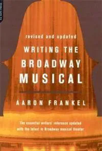 Writing The Broadway Musical