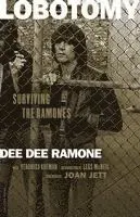 Lobotomy: Surviving the Ramones