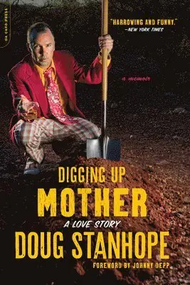 Digging Up Mother
