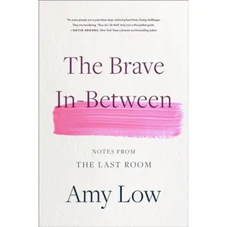 The Brave In-Between