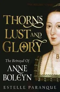 THORNS LUST & GLORY
