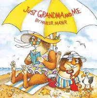 Just Grandma and Me (Little Critter)