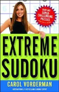 Extreme Sudoku: Over 300 Super-Challenging Puzzles with Tips & Tricks