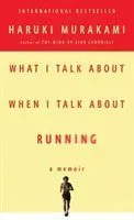 What I Talk About When I Talk About Running
