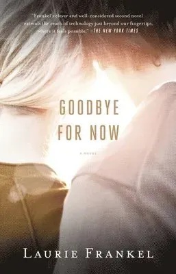 Goodbye for Now