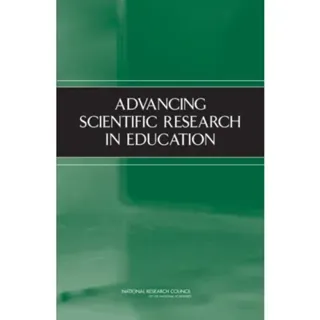 Advancing Scientific Research in Education