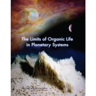 The Limits of Organic Life in Planetary Systems