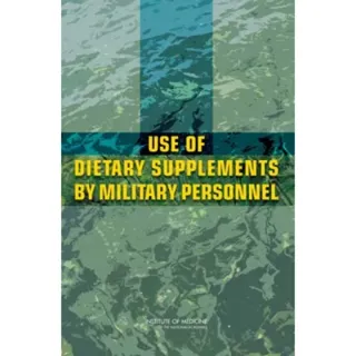 Use of Dietary Supplements by Military Personnel