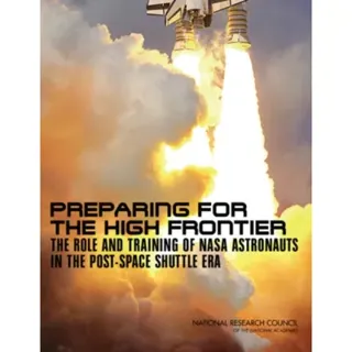 Preparing for the High Frontier