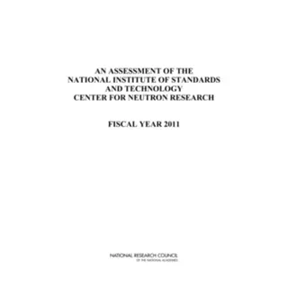An Assessment of the National Institute of Standards and Technology Center for Neutron Research