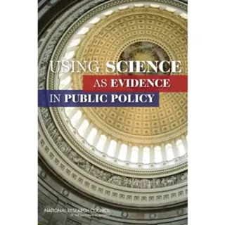 Using Science as Evidence in Public Policy