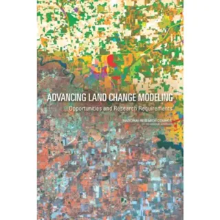 Advancing Land Change Modeling