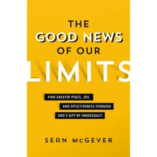 The Good News of Our Limits