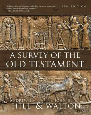 A Survey of the Old Testament