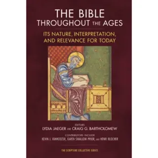 The Bible throughout the Ages