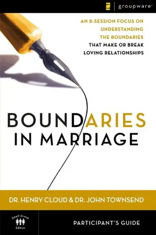 Boundaries in Marriage Participant's Guide