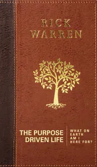 The Purpose Driven Life