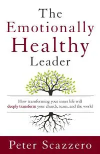 The Emotionally Healthy Leader